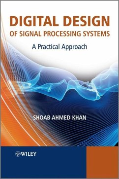 Digital Design of Signal Processing Systems (eBook, PDF) - Khan, Shoab Ahmed