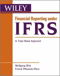 Financial Reporting under IFRS (eBook, ePUB) - Dick, Wolfgang; Missionier-Piera, Franck