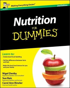 Nutrition For Dummies, 2nd UK Edition (eBook, ePUB) - Denby, Nigel; Baic, Sue; Rinzler, Carol Ann