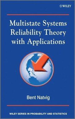 Multistate Systems Reliability Theory with Applications (eBook, PDF) - Natvig, Bent