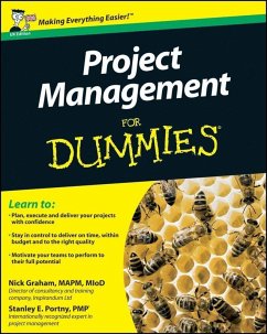 Project Management For Dummies, UK Edition (eBook, ePUB) - Graham, Nick; Portny, Stanley E.