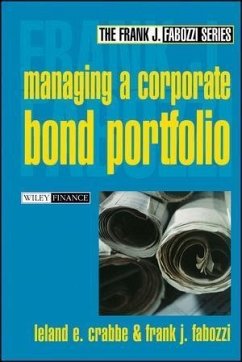 Managing a Corporate Bond Portfolio (eBook, PDF) - Crabbe, Leland E.; Fabozzi, Frank J.