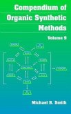 Compendium of Organic Synthetic Methods, Volume 9 (eBook, PDF)