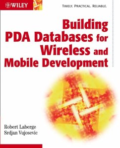 Building PDA Databases for Wireless and Mobile Development (eBook, PDF) - Laberge, Robert; Vujosevic, Srdjan