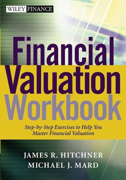 Financial Valuation Workbook (eBook, PDF) Financial Valuation Workbook (eBook, PDF)