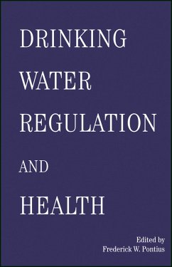 Drinking Water Regulation and Health (eBook, PDF) - Pontius, Frederick