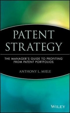 Patent Strategy (eBook, PDF) - Miele, Anthony L.