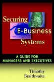 Securing E-Business Systems (eBook, PDF) Securing E-Business Systems (eBook, PDF)