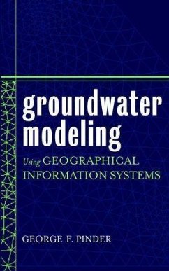 Groundwater Modeling Using Geographical Information Systems (eBook, PDF) - Pinder, George F.