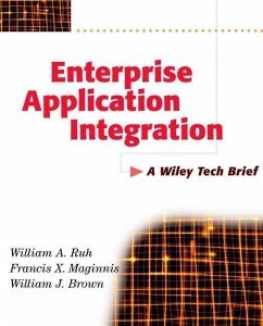 Enterprise Application Integration (eBook, PDF) - Ruh, William A.; Maginnis, Francis X.; Brown, William J.