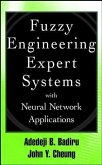 Fuzzy Engineering Expert Systems with Neural Network Applications (eBook, PDF)