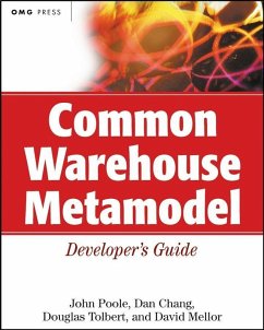 Common Warehouse Metamodel Developer's Guide (eBook, PDF) - Poole, John; Chang, Dan; Tolbert, Douglas M.; Mellor, David