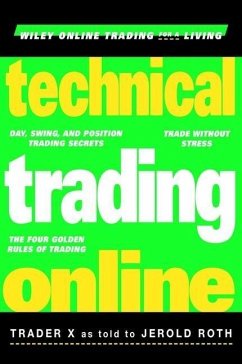 Technical Trading Online (eBook, PDF) - Roth, Jerold; Trader X