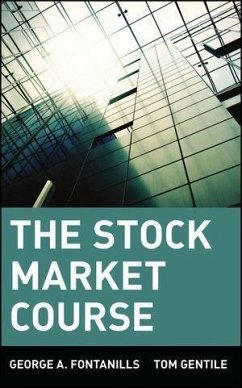 The Stock Market Course (eBook, PDF) - Fontanills, George A.; Gentile, Tom