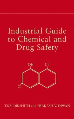 Industrial Guide to Chemical and Drug Safety (eBook, PDF) - Dikshith, T. S. S.; Diwan, Prakash V.