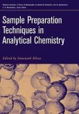 Sample Preparation Techniques in Analytical Chemistry (eBook, PDF)