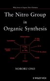 The Nitro Group in Organic Synthesis (eBook, PDF)