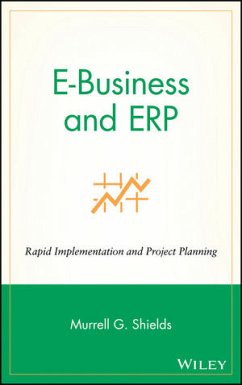 E-Business and ERP (eBook, PDF) - Shields, Murrell G.