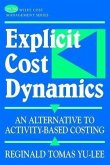 Explicit Cost Dynamics (eBook, PDF)