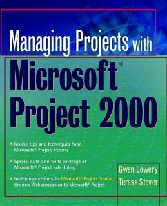 Managing Projects With Microsoft Project 2000 (eBook, PDF) - Lowery, Gwen; Stover, Teresa S.