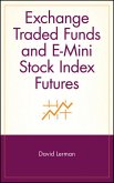 Exchange Traded Funds and E-Mini Stock Index Futures (eBook, PDF)