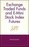 Exchange Traded Funds and E-Mini Stock Index Futures (eBook, PDF)