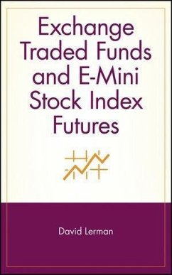 Exchange Traded Funds and E-Mini Stock Index Futures (eBook, PDF) - Lerman, David