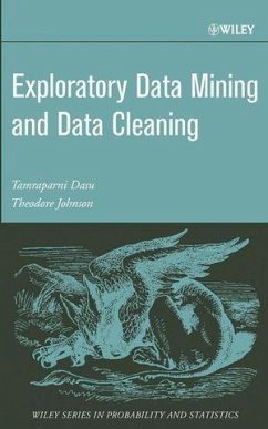 Exploratory Data Mining and Data Cleaning (eBook, PDF) - Dasu, Tamraparni; Johnson, Theodore
