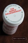 The Merck Druggernaut (eBook, PDF)