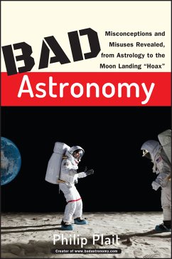 Bad Astronomy (eBook, PDF) - Plait, Philip C.