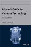 A User's Guide to Vacuum Technology (eBook, PDF)