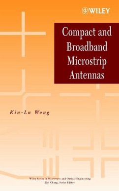 Compact and Broadband Microstrip Antennas (eBook, PDF) - Wong, Kin-Lu