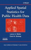 Applied Spatial Statistics for Public Health Data (eBook, PDF)