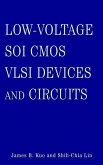 Low-Voltage SOI CMOS VLSI Devices and Circuits (eBook, PDF)