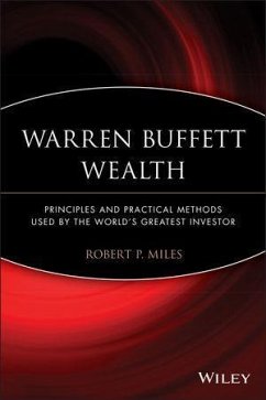 Warren Buffett Wealth (eBook, PDF) - Miles, Robert P.