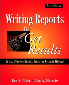 Writing Reports to Get Results (eBook, PDF) - Blicq, Ron S.; Moretto, Lisa A.
