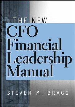 The New CFO Financial Leadership Manual (eBook, PDF) - Bragg, Steven M.
