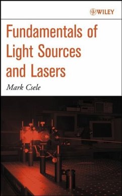 Fundamentals of Light Sources and Lasers (eBook, PDF) - Csele, Mark