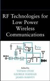 RF Technologies for Low Power Wireless Communications (eBook, PDF)