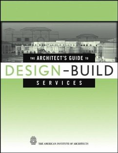 The Architect's Guide to Design-Build Services (eBook, PDF) - The American Institute of Architects