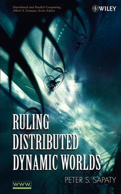 Ruling Distributed Dynamic Worlds (eBook, PDF) - Sapaty, Peter