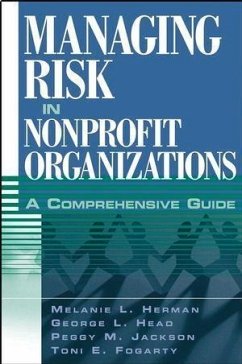 Managing Risk in Nonprofit Organizations (eBook, PDF) - Herman, Melanie; Head, George L.; Jackson, Peggy M.; Fogarty, Toni E.