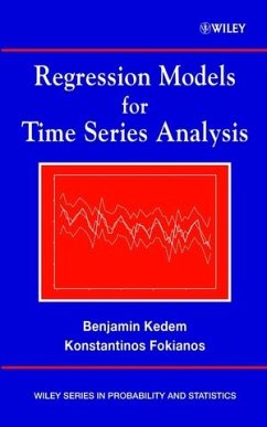 Regression Models for Time Series Analysis (eBook, PDF) - Kedem, Benjamin; Fokianos, Konstantinos