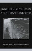 Synthetic Methods in Step-Growth Polymers (eBook, PDF)