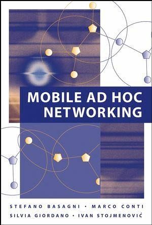 Mobile Ad Hoc Networking (eBook, PDF) Mobile Ad Hoc Networking (eBook, PDF)