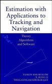 Estimation with Applications to Tracking and Navigation (eBook, PDF)