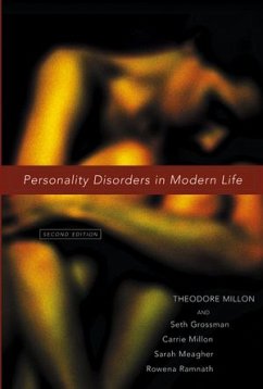 Personality Disorders in Modern Life (eBook, PDF) - Millon, Theodore; Millon, Carrie M.; Meagher, Sarah; Grossman, Seth D.; Ramnath, Rowena