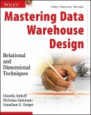 Mastering Data Warehouse Design (eBook, PDF)