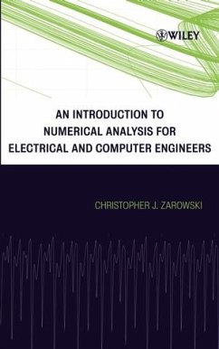 An Introduction to Numerical Analysis for Electrical and Computer Engineers (eBook, PDF) - Zarowski, Christopher J.