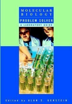 Molecular Biology Problem Solver (eBook, PDF) - Gerstein, Alan S.